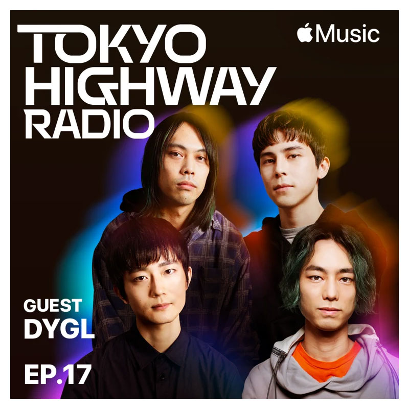Tokyo Highway Radio with Mino ゲスト：DYGL
