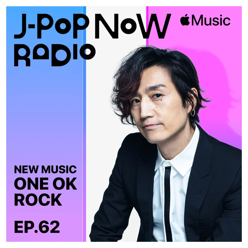 J-Pop Now Radio with Kentaro Ochiai 特集：ONE OK ROCK