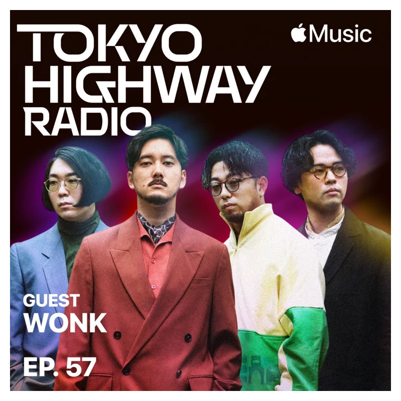 Tokyo Highway Radio with Mino ゲスト：WONK