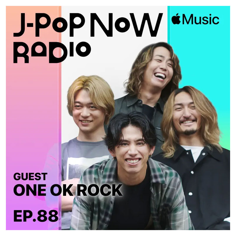 J-Pop Now Radio with Kentaro Ochiai ゲスト：ONE OK ROCK