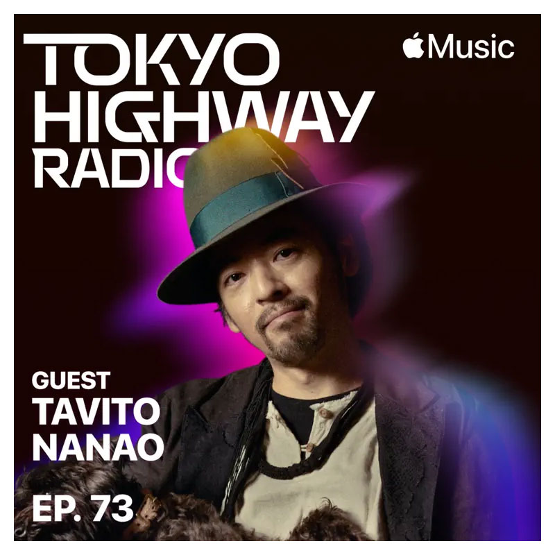 Tokyo Highway Radio with Mino ゲスト：七尾旅人