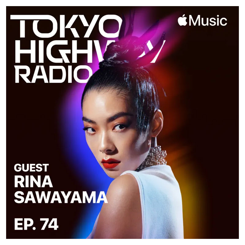 Tokyo Highway Radio with Mino ゲスト：リナ サワヤマ