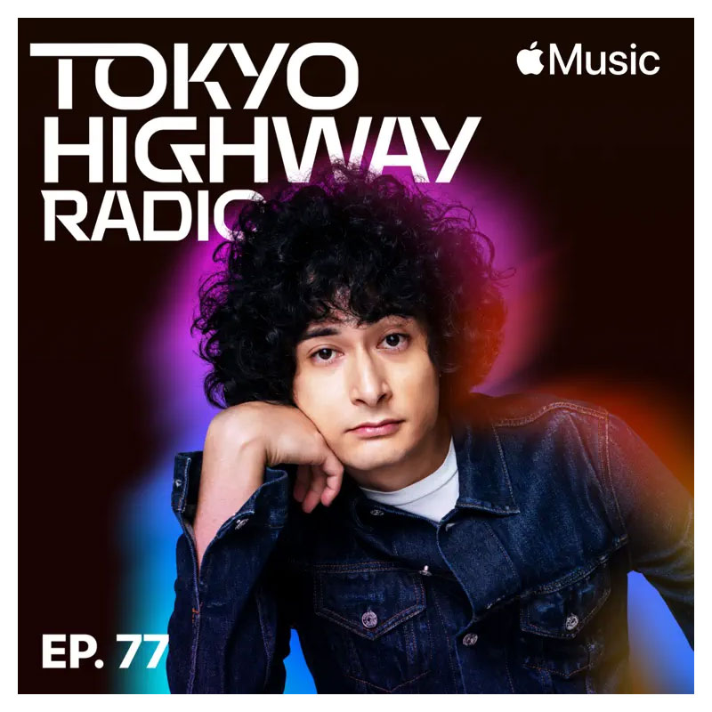 Tokyo Highway Radio with Mino 特集：Apple Music Home Session