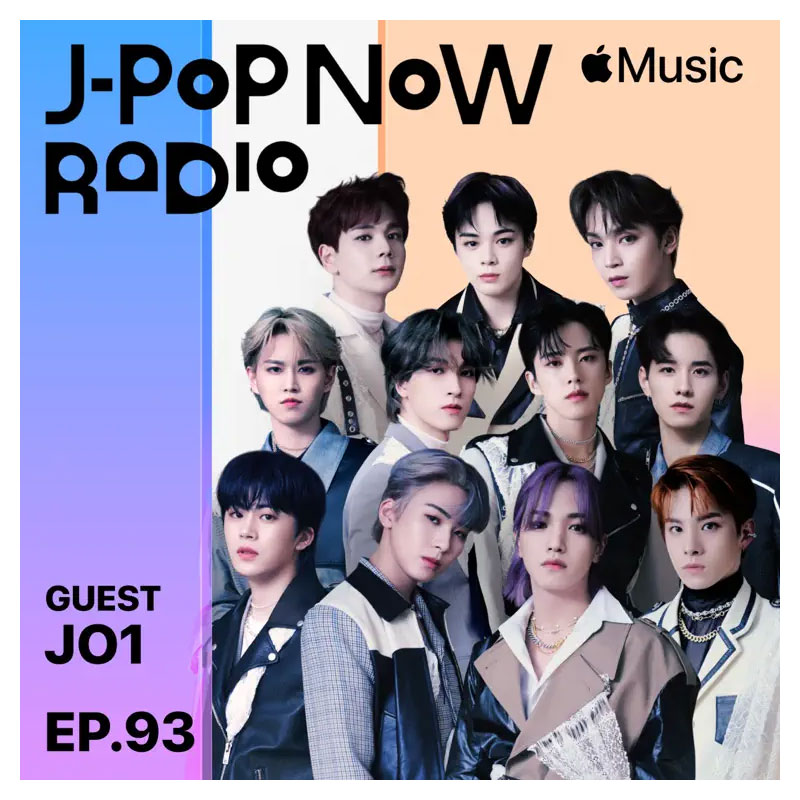 J-Pop Now Radio with Kentaro Ochiai ゲスト：JO1
