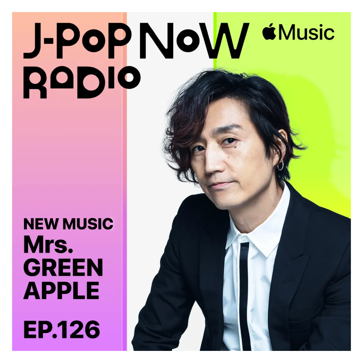 J-Pop Now Radio with Kentaro Ochiai 特集：Mrs. GREEN APPLE