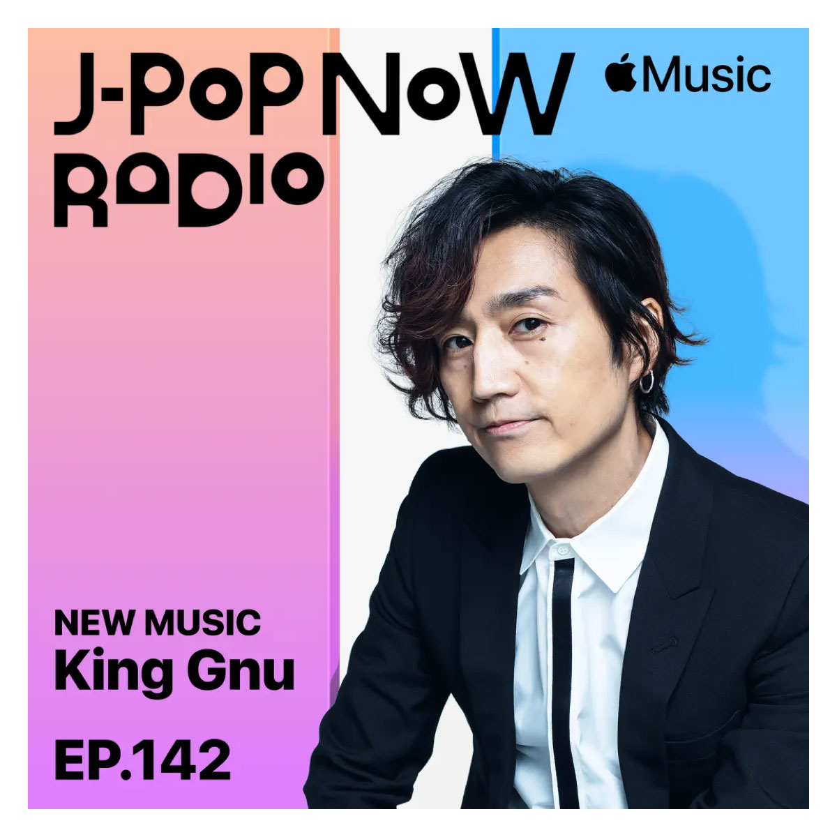 J-Pop Now Radio with Kentaro Ochiai 特集：King Gnu