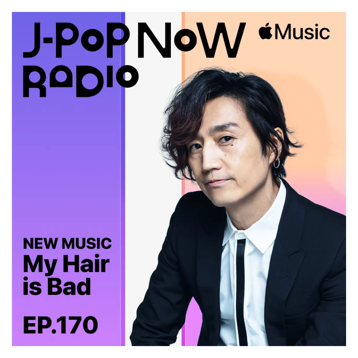 J-Pop Now Radio with Kentaro Ochiai 特集：My Hair is Bad