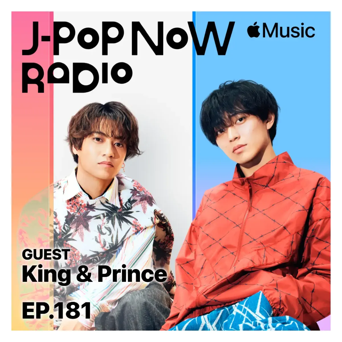 J-Pop Now Radio with Kentaro Ochiai ゲスト：King & Prince