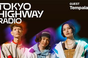 Tokyo Highway Radio with Mino EP.27 ゲスト：Tempalay
