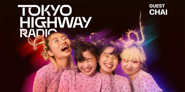 Tokyo Highway Radio with Mino ゲスト：CHAI