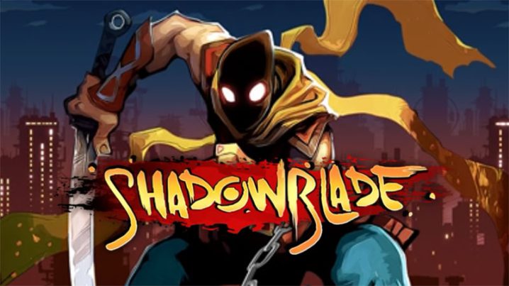 Shadow Blade+