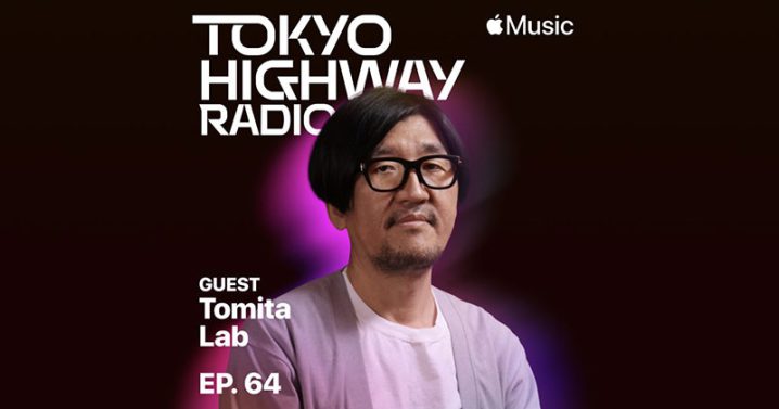 Tokyo Highway Radio with Mino ゲスト：冨田ラボ
