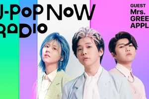 J-Pop Now Radio with Kentaro Ochiai ゲスト：Mrs. GREEN APPLE