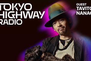 Tokyo Highway Radio with Mino ゲスト：七尾旅人