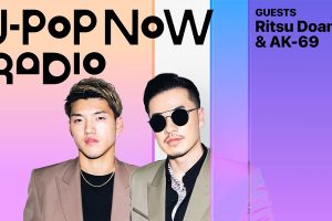 J-Pop Now Radio with Kentaro Ochiai ゲスト：堂安律＆AK-6