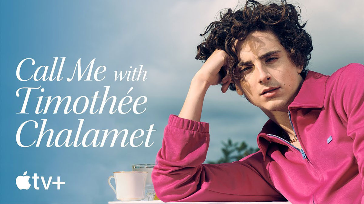 Call Me with Timothée Chalamet