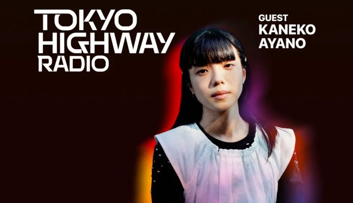 Tokyo Highway Radio with Mino ゲスト：カネコアヤノ