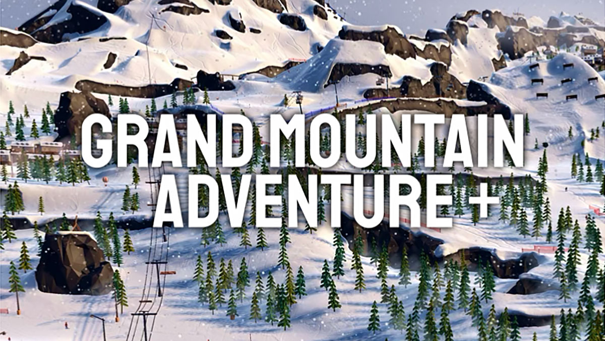 Grand Mountain Adventure+