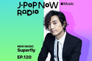 J-Pop Now Radio with Kentaro Ochiai 特集：Superfly