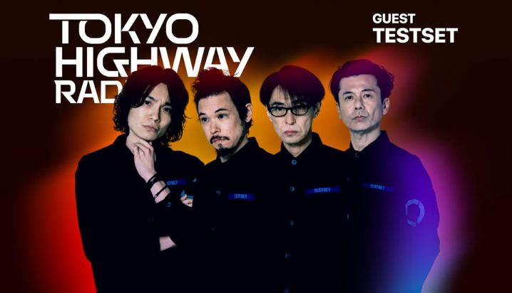 Tokyo Highway Radio with Mino ゲスト：TESTSET