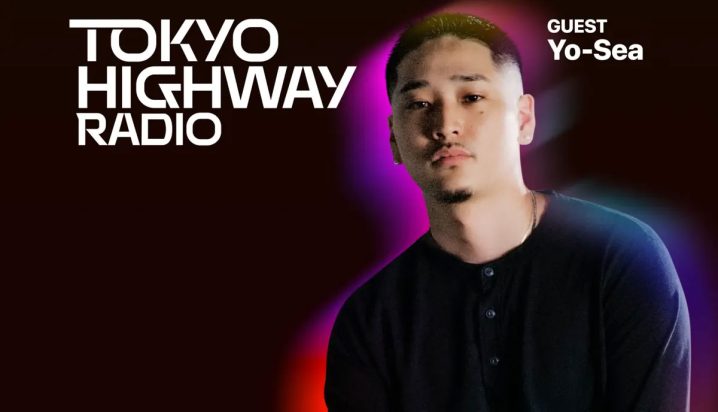 Tokyo Highway Radio with Mino ゲスト：Yo-Sea