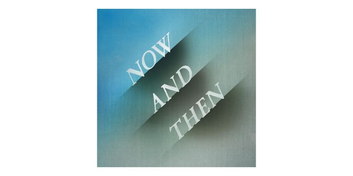 Now And Then - ビートルズ