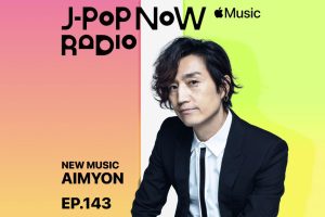 J-Pop Now Radio with Kentaro Ochiai 特集：あいみょん