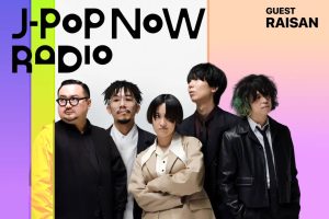 J-Pop Now Radio with Kentaro Ochiai ゲスト：礼賛