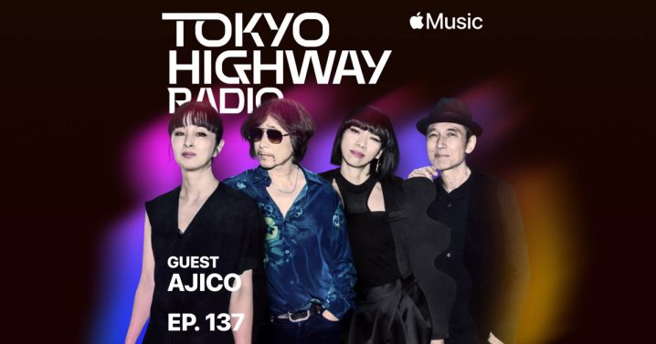 Tokyo Highway Radio with Mino ゲスト：AJICO