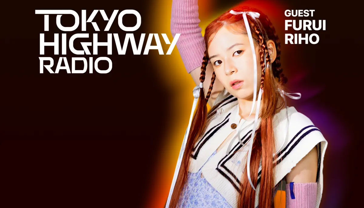 Tokyo Highway Radio with Mino ゲスト：Furui Riho