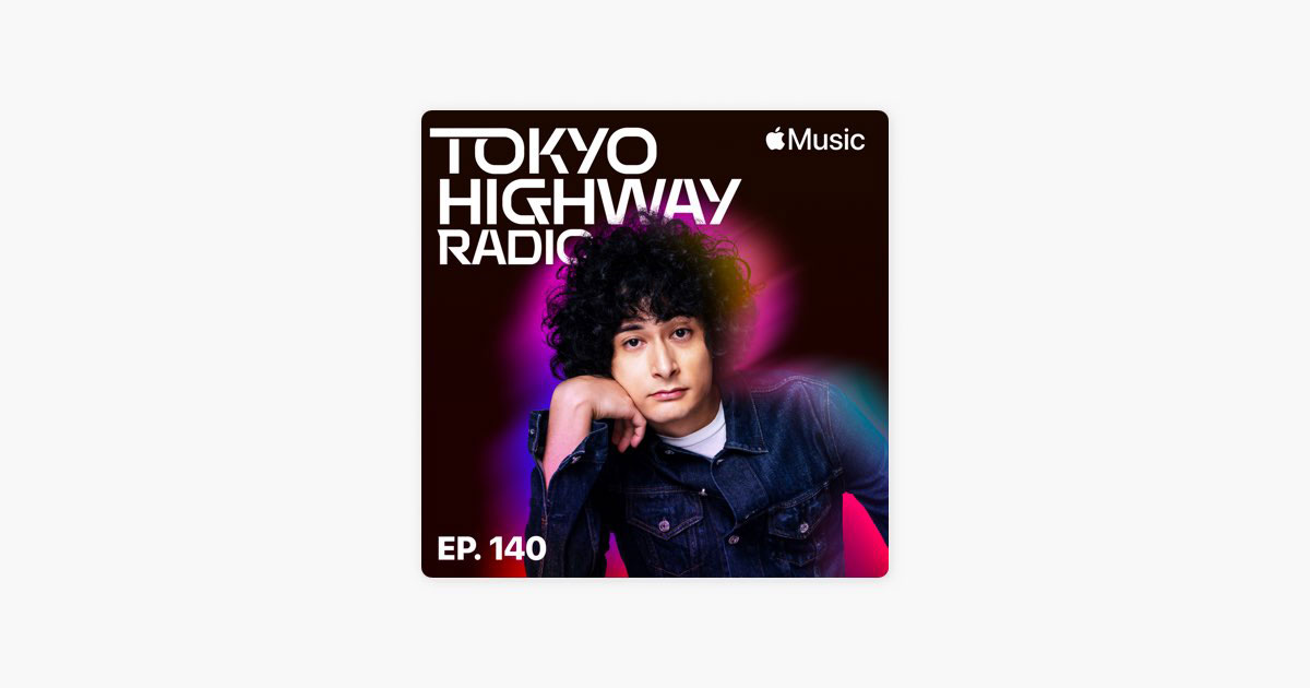 Tokyo Highway Radio with Mino 特集：オアシスと日本