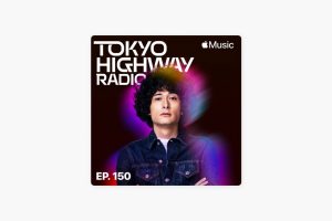Tokyo Highway Radio with Mino 特集：2024年上半期 ベストソング