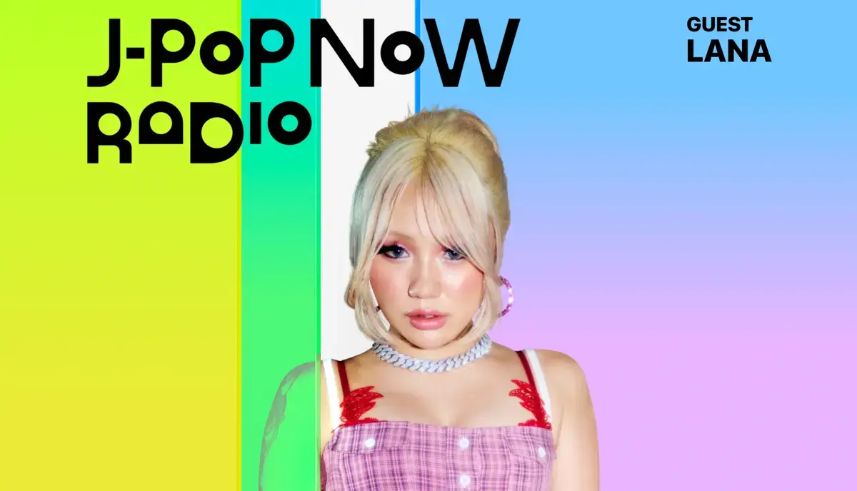 J-Pop Now Radio with Kentaro Ochiai ゲスト：LANA