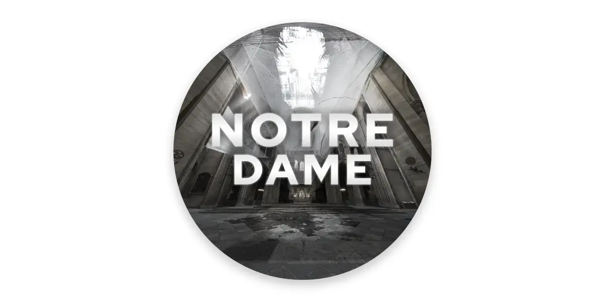 Rebuilding Notre Dame