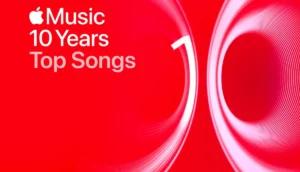 Apple Music 10 Years Top Songs