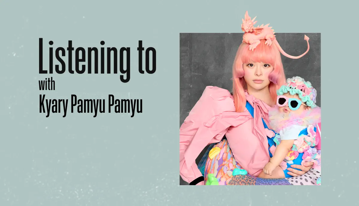 これ聴いてます：きゃりーぱみゅぱみゅ