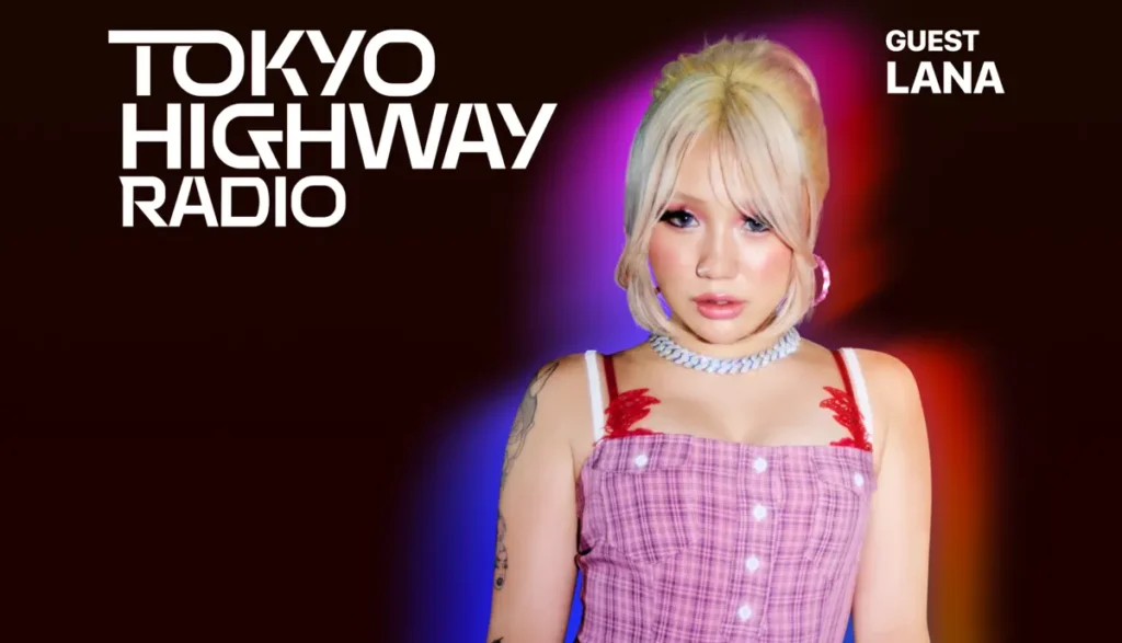 Tokyo Highway Radio with Mino ゲスト：LANA