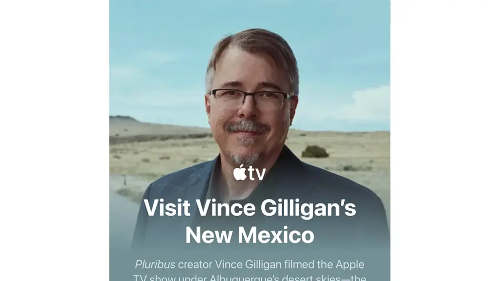 Apple TV Visit Vince Gilligan’s New Mexico